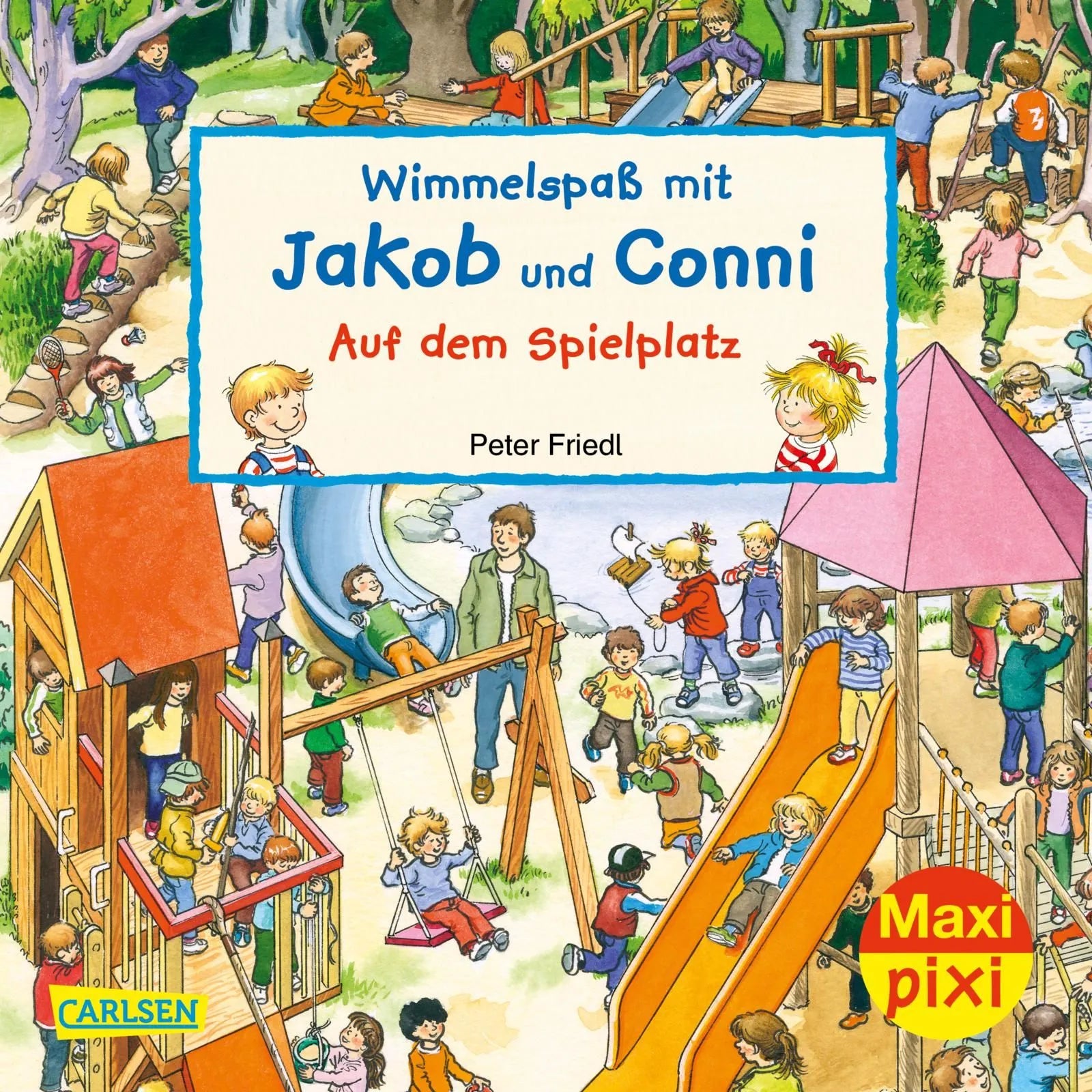 Buchcover von 'Maxi Pixi 320: Wimmelspaß mit Jakob und Conni: Auf dem Spielplatz' - Taschenbuch von Julia Hofmann
