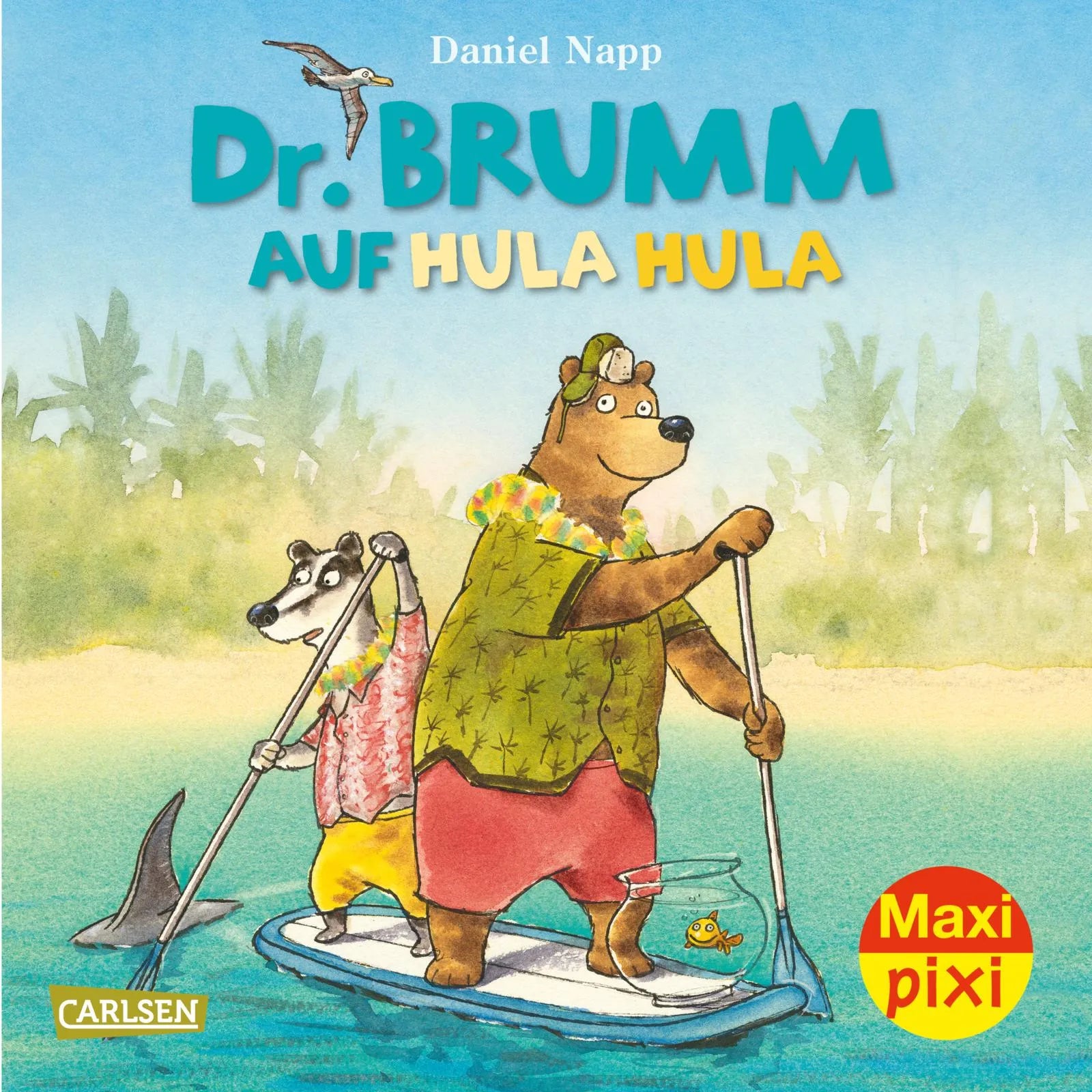 Buchcover von 'Maxi Pixi 374: Dr. Brumm auf Hula Hula' - Taschenbuch von Daniel Napp