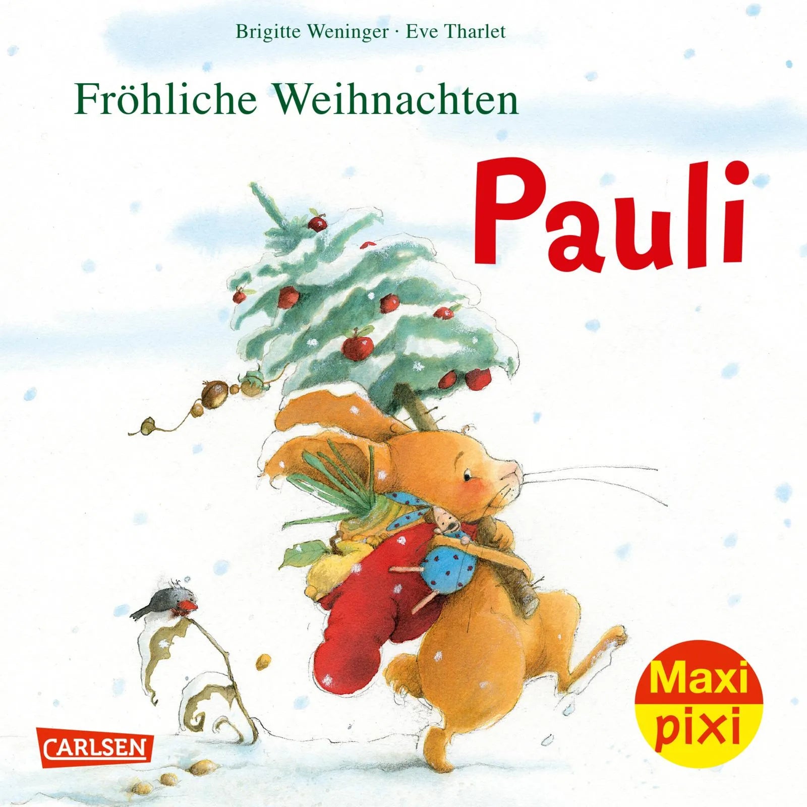 Buchcover von 'Maxi Pixi 386: Fröhliche Weihnachten, Pauli!' - Taschenbuch von Brigitte Weninger