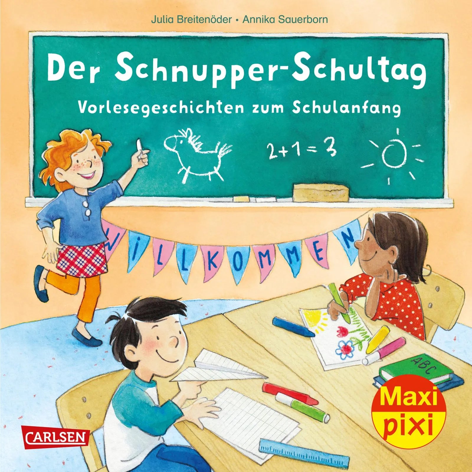 Buchcover von 'Maxi Pixi 396: Der Schnupper-Schultag: Vorlesegeschichten zum Schulanfang' - Taschenbuch von Julia Breitenöder