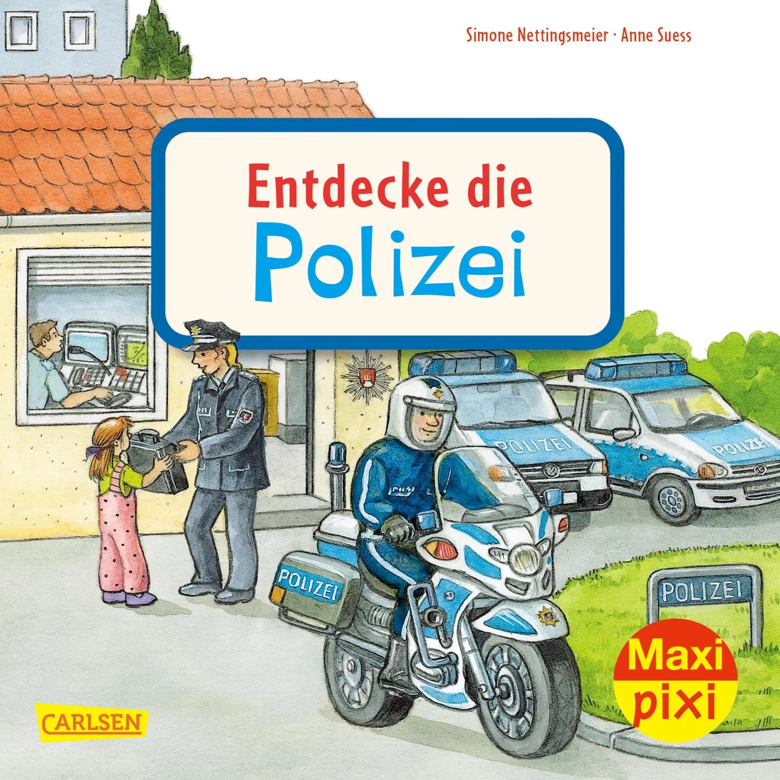 Buchcover von 'Maxi Pixi 398: Entdecke die Polizei' - Taschenbuch von Simone Nettingsmeier
