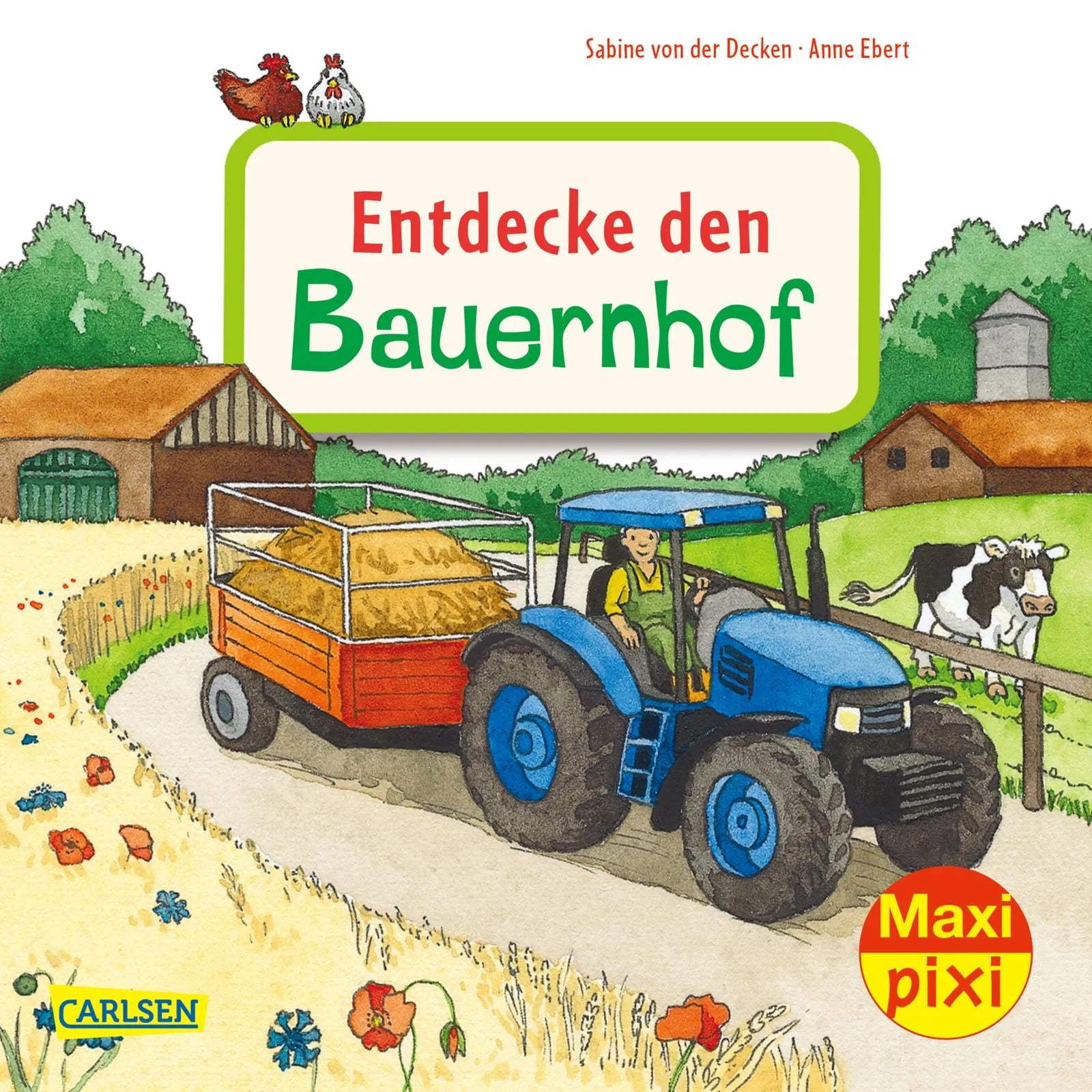 Buchcover von 'Maxi Pixi 400: Entdecke den Bauernhof' - Taschenbuch von Sabine von der Decken