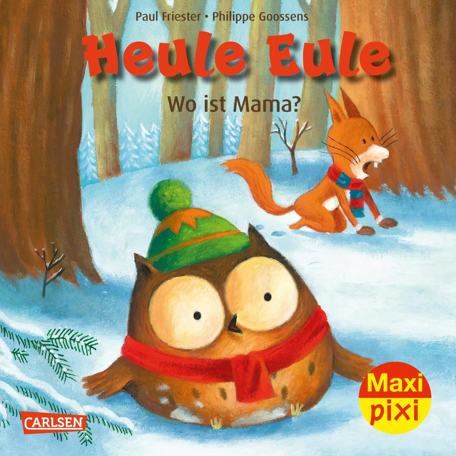 Buchcover von 'Maxi Pixi 418: Heule Eule: Wo ist Mama?' - Taschenbuch von Paul Friester