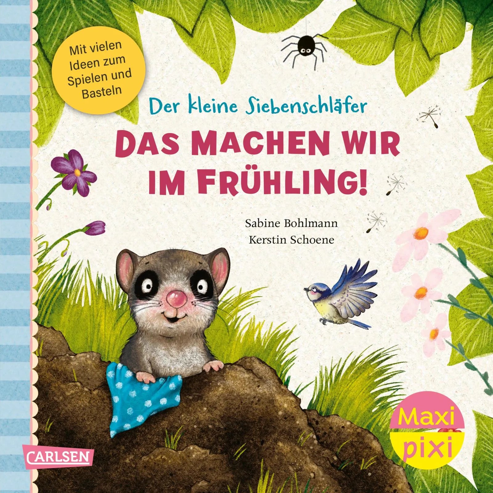 Buchcover von 'Maxi Pixi 462: Der kleine Siebenschläfer: Das machen wir im Frühling!' - Taschenbuch von Sabine Bohlmann