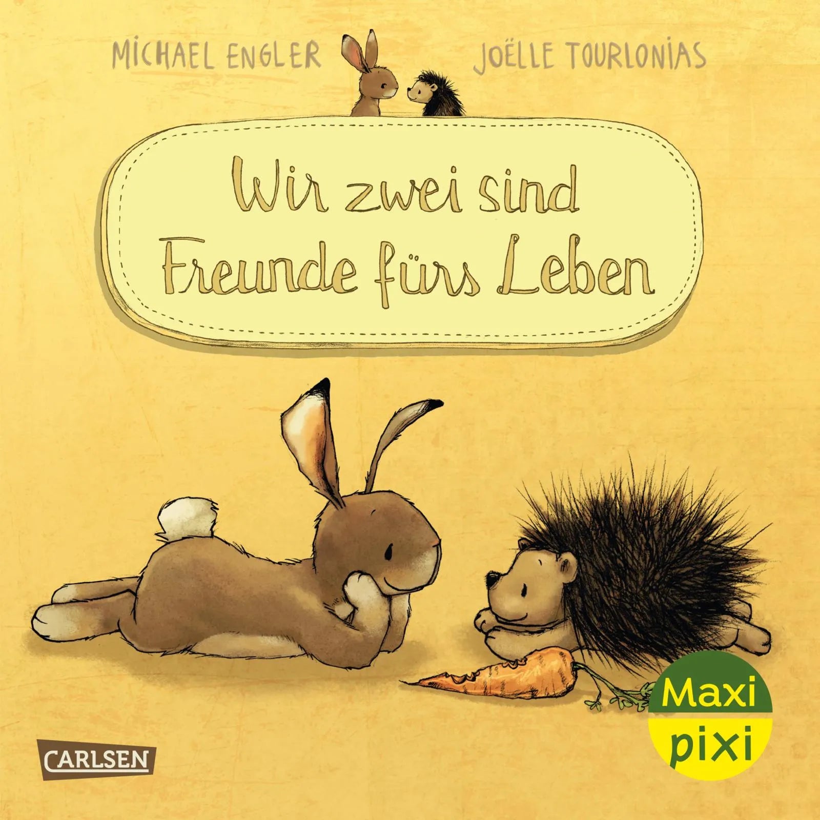Cover: Maxi Pixi 519: WIR ZWEI sind Freunde fürs Leben (Taschenbuch) von Michael Engler