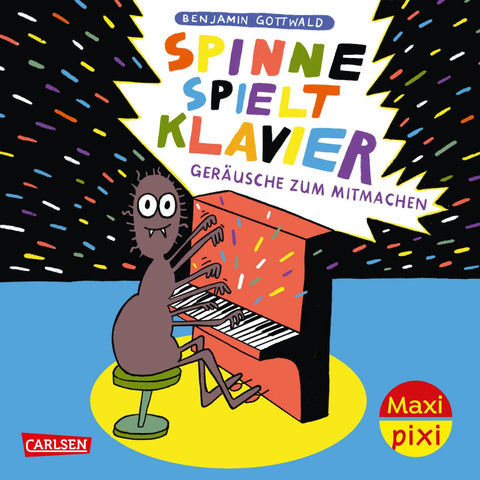 Maxi Pixi 527: Spinne spielt Klavier
