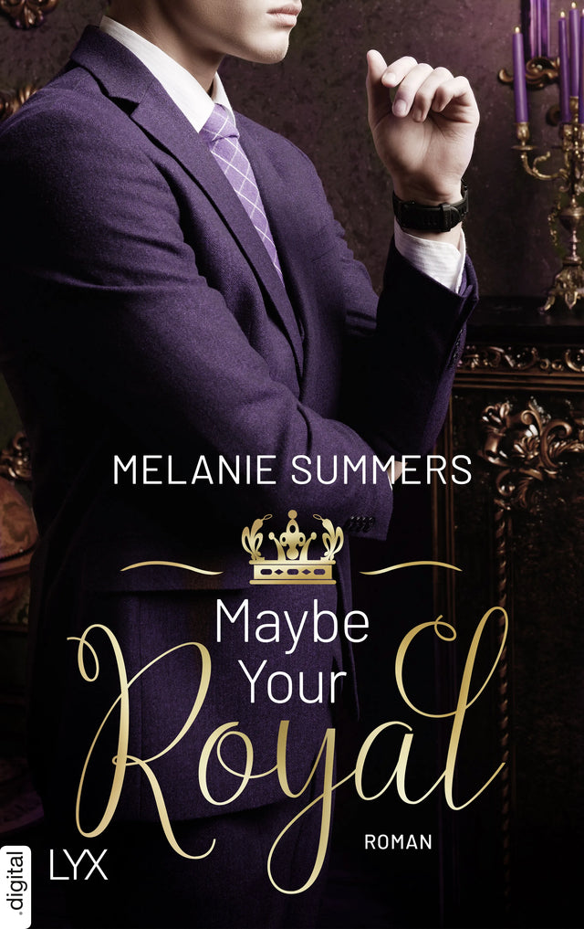 Cover: Maybe Your Royal (E-Book) von Melanie Summers