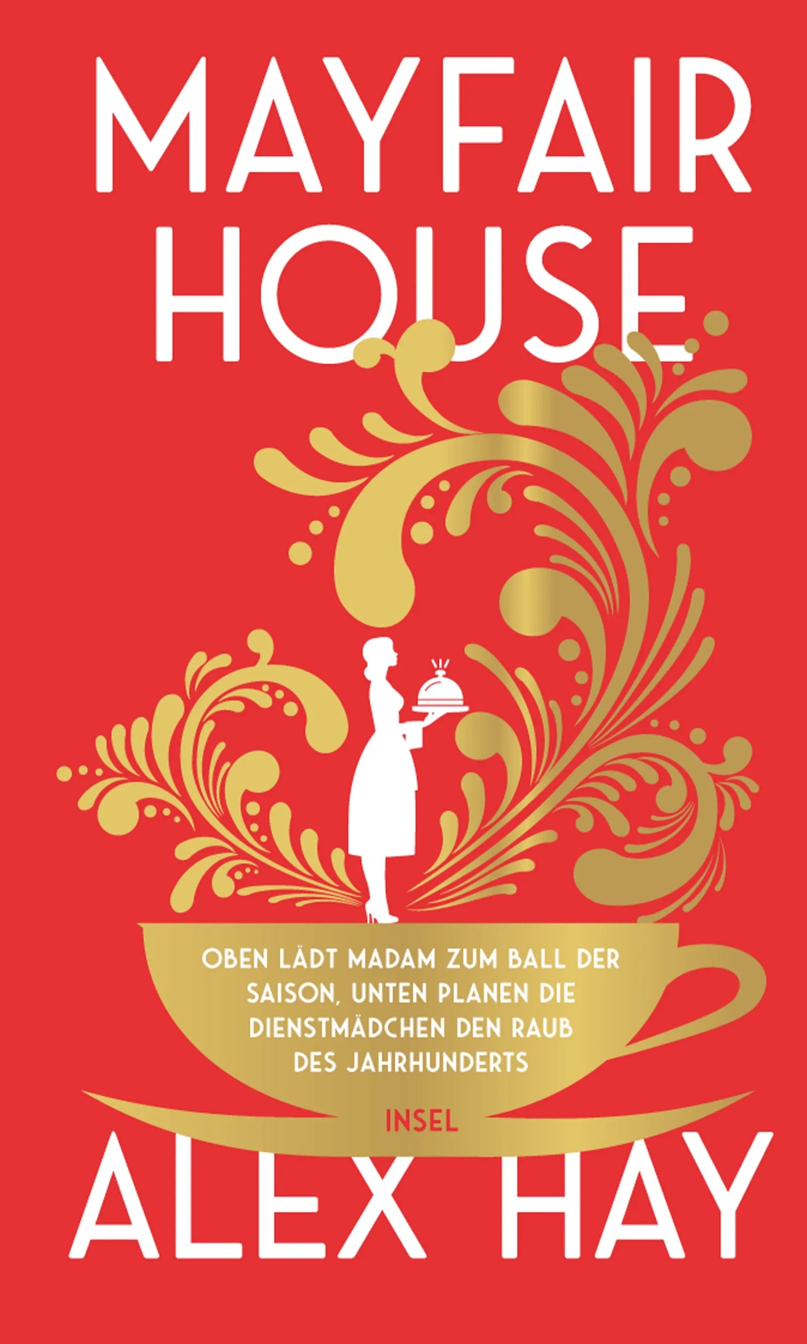 Buchcover von 'Mayfair House' - Gebundene Ausgabe von Alex Hay