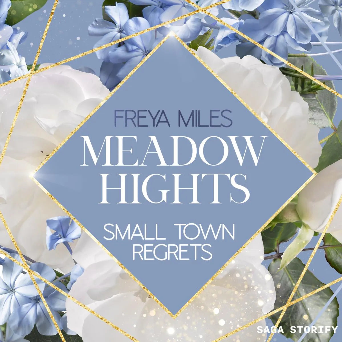 Cover: Meadow Hights - Small Town Regrets (Hörbuch Download) von Freya Miles