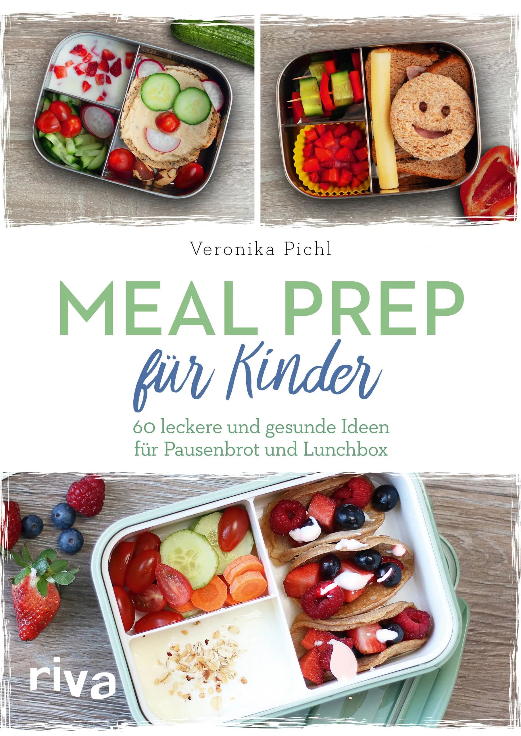 Buchcover von 'Meal Prep für Kinder' - Taschenbuch von Veronika Pichl