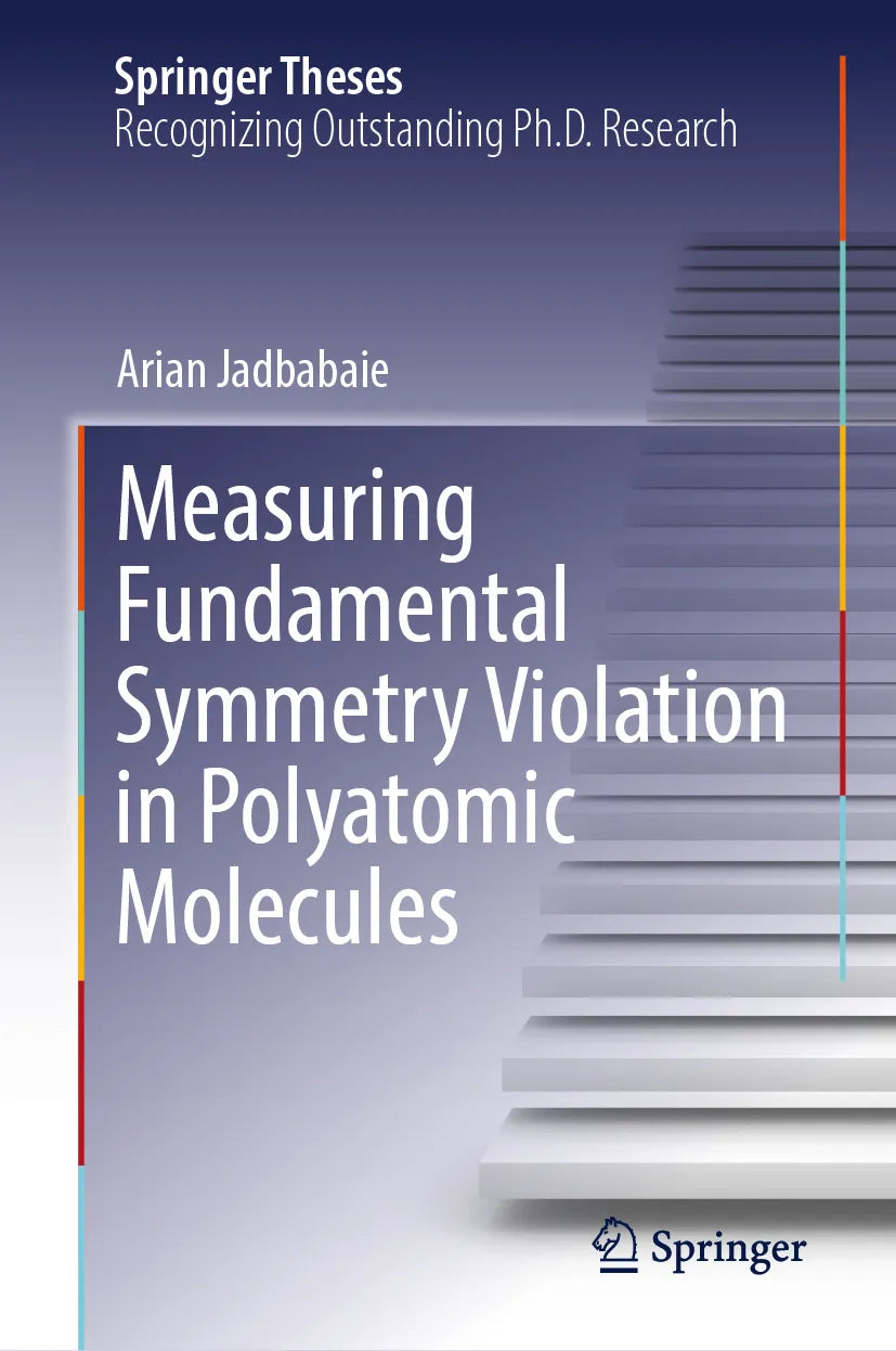 Cover: Measuring Fundamental Symmetry Violation in Polyatomic Molecules (E-Book) von Arian Jadbabaie