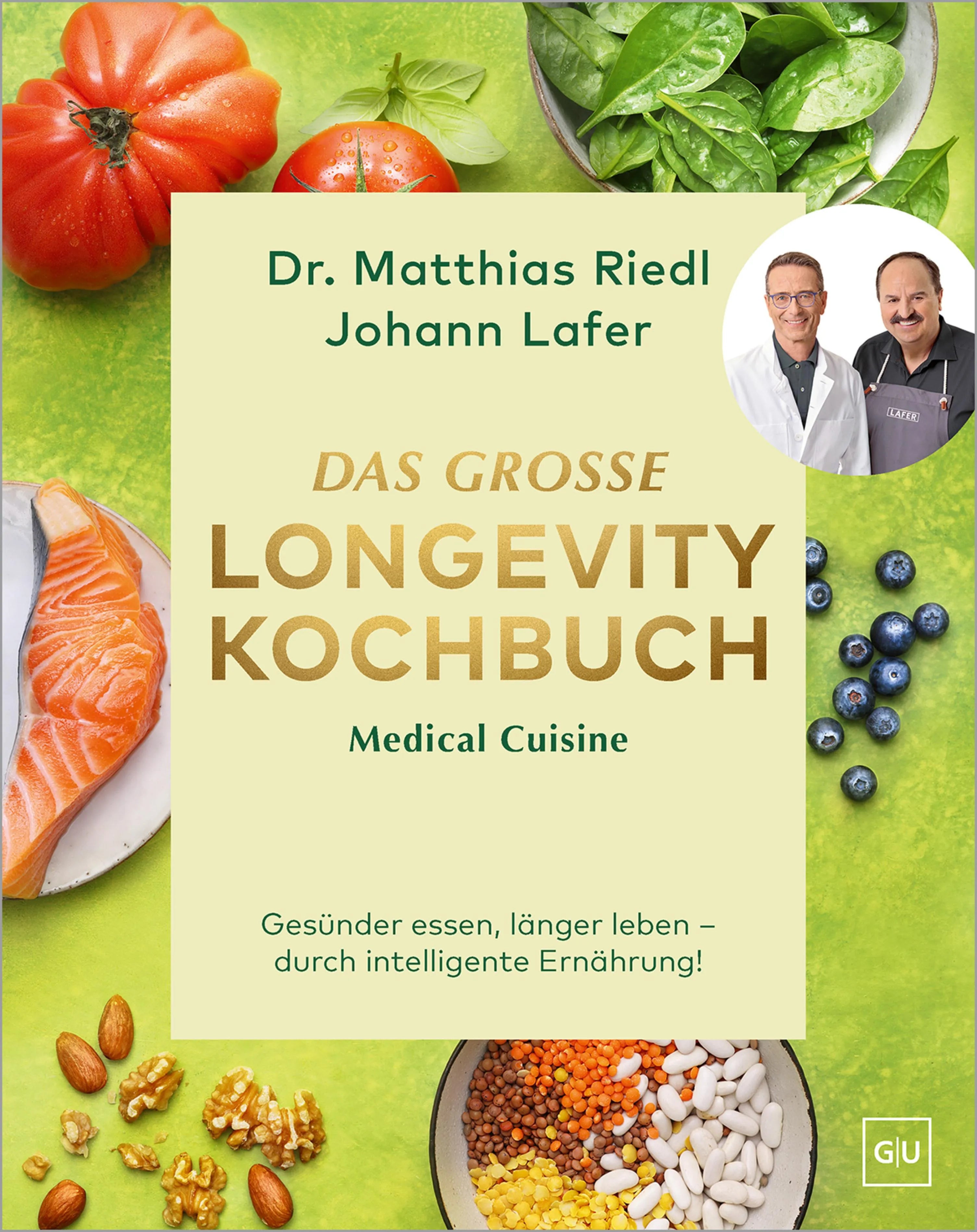 Cover: Medical Cuisine - Das große Longevity Kochbuch (E-Book) von Johann Lafer