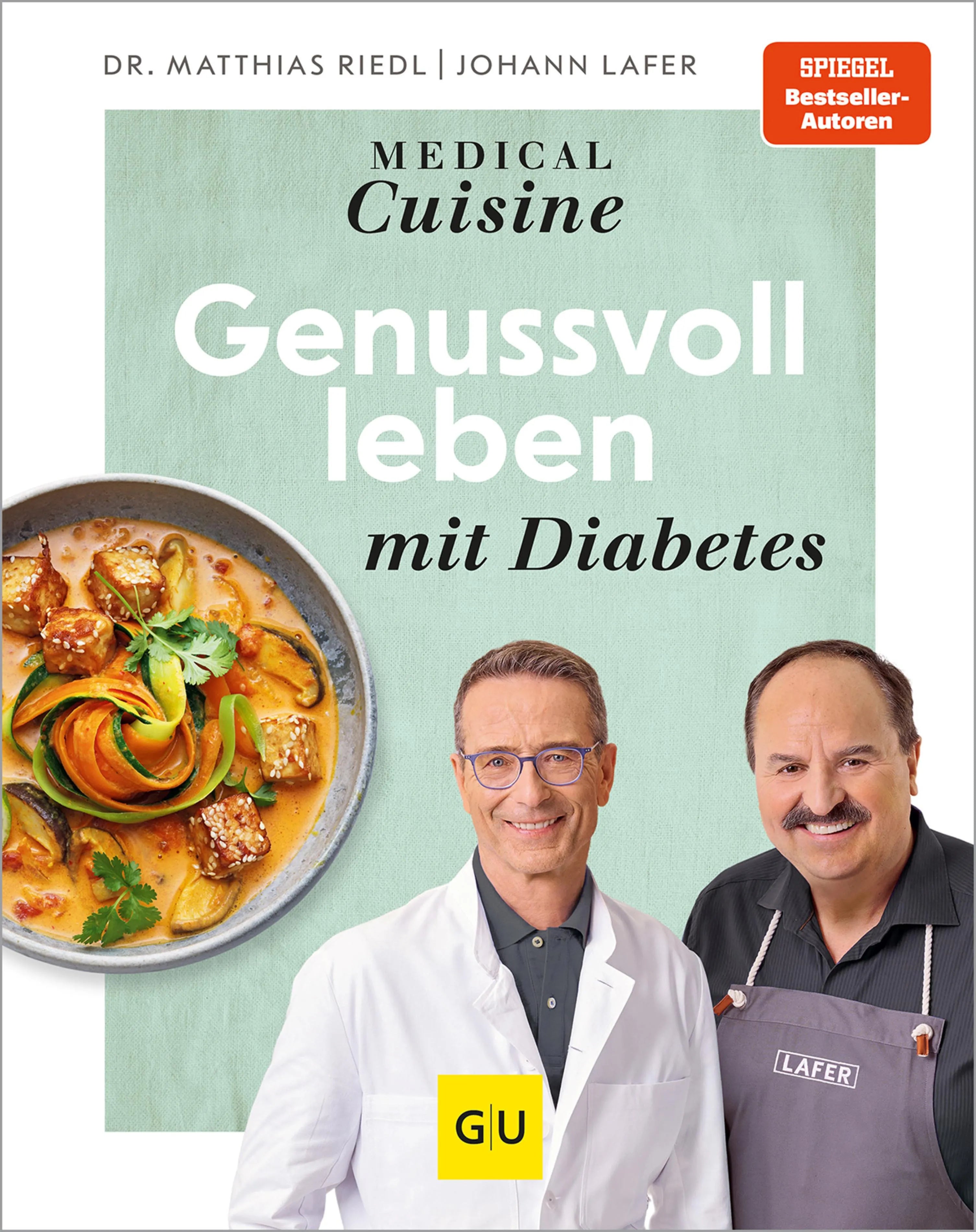 Cover: Medical Cuisine - Genussvoll leben mit Diabetes (E-Book) von Johann Lafer