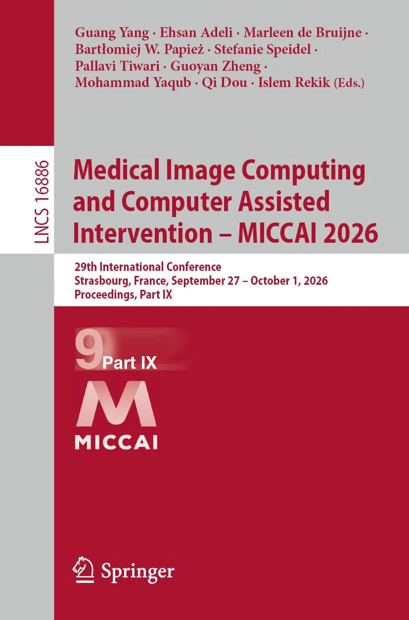 Cover: Medical Image Computing and Computer Assisted Intervention - MICCAI 2026 (E-Book) von Guang Yang