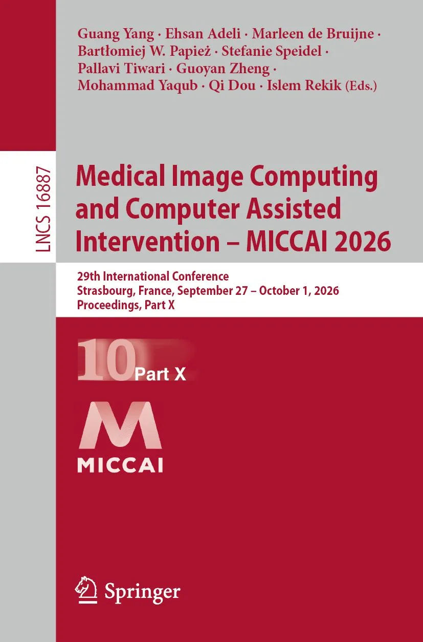 Cover: Medical Image Computing and Computer Assisted Intervention - MICCAI 2026 (E-Book) von Guang Yang