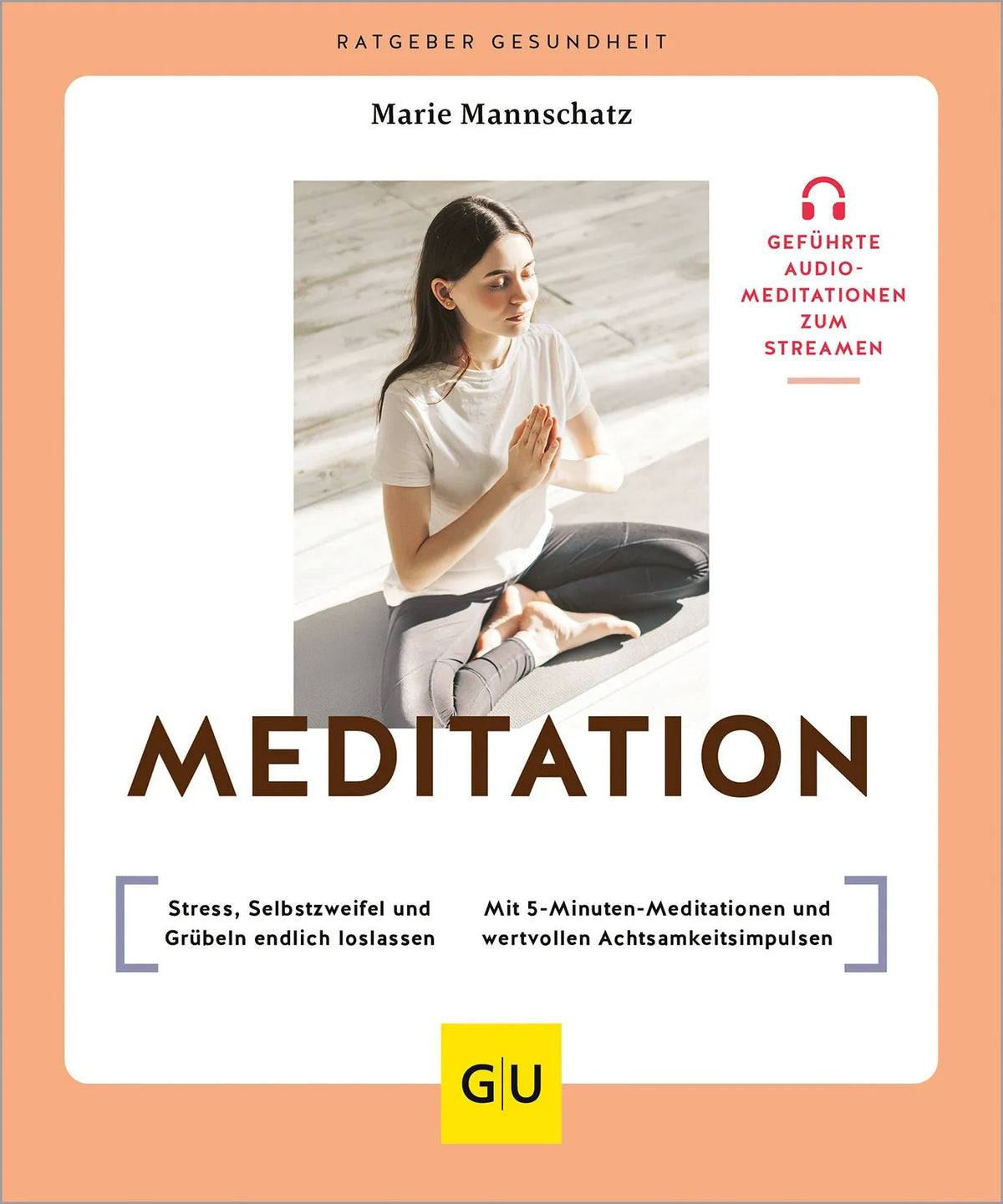 Cover: Meditation (Paperback) von Marie Mannschatz