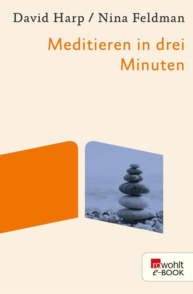 Cover: Meditieren in drei Minuten (E-Book) von David Harp