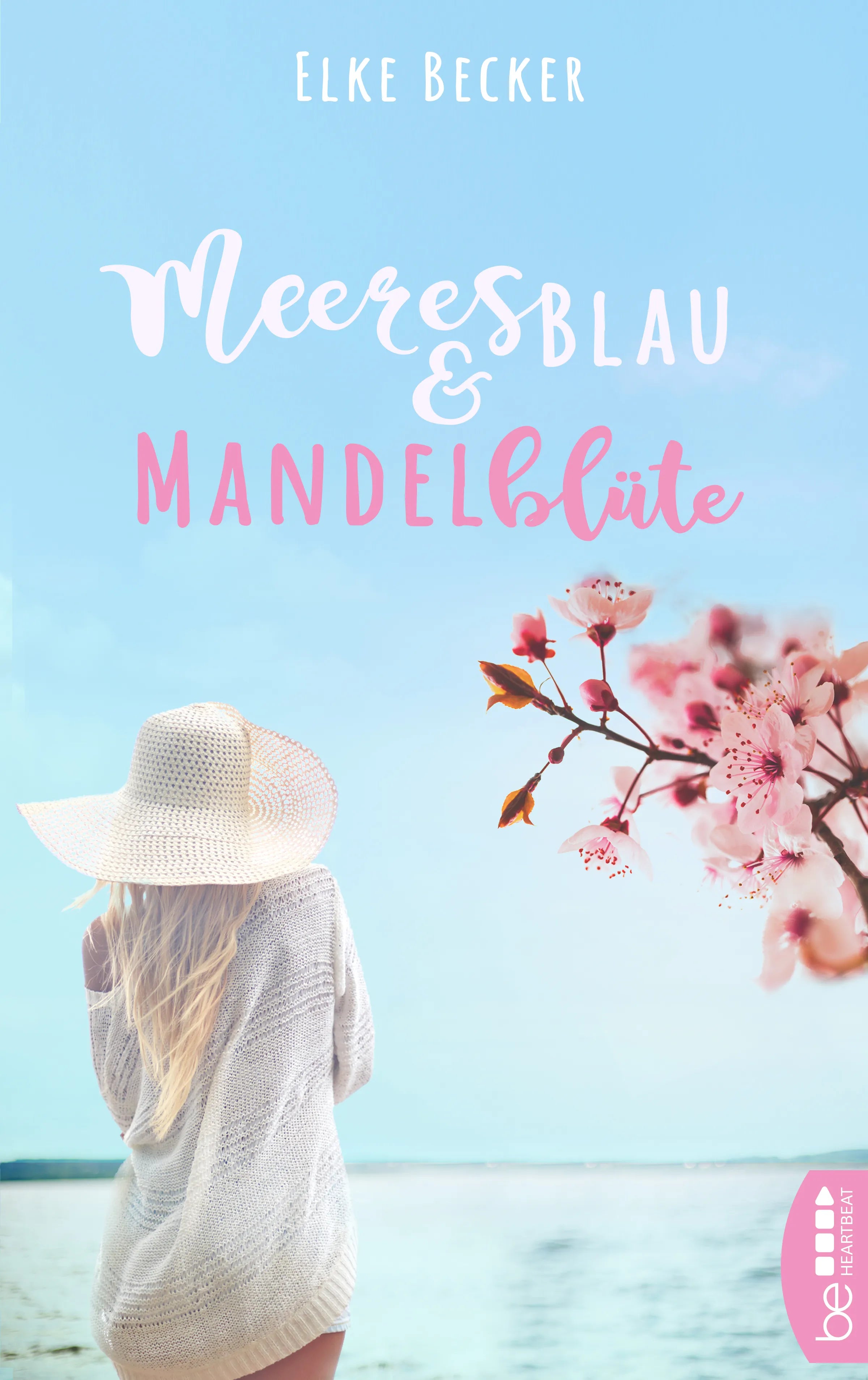 Buchcover von 'Meeresblau & Mandelblüte' - Taschenbuch von Elke Becker