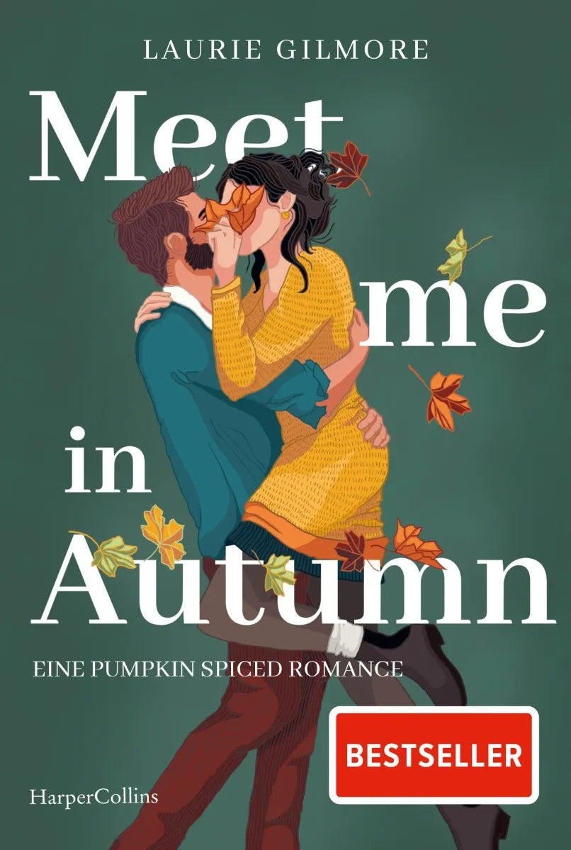 Cover: Meet me in Autumn. Eine Pumpkin spiced Romance (E-Book) von Laurie Gilmore