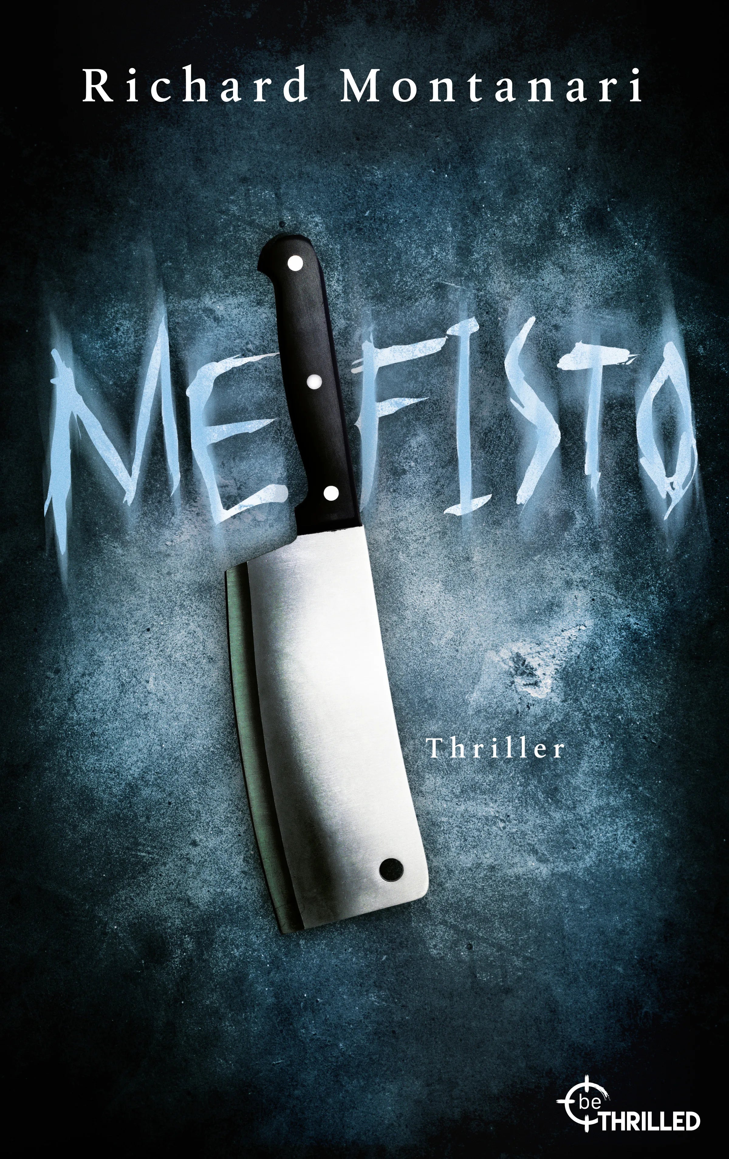Cover: Mefisto (E-Book) von Richard Montanari