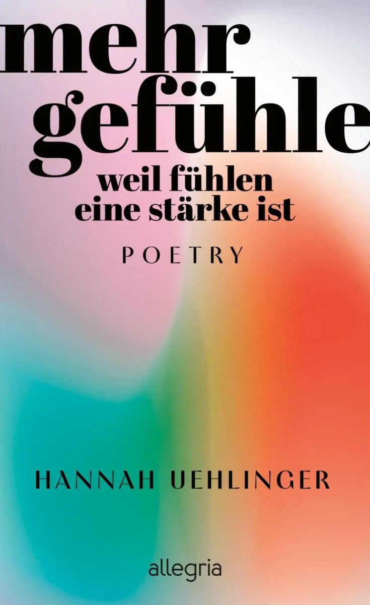 Cover: Mehr Gefühle (E-Book) von Hannah Uehlinger