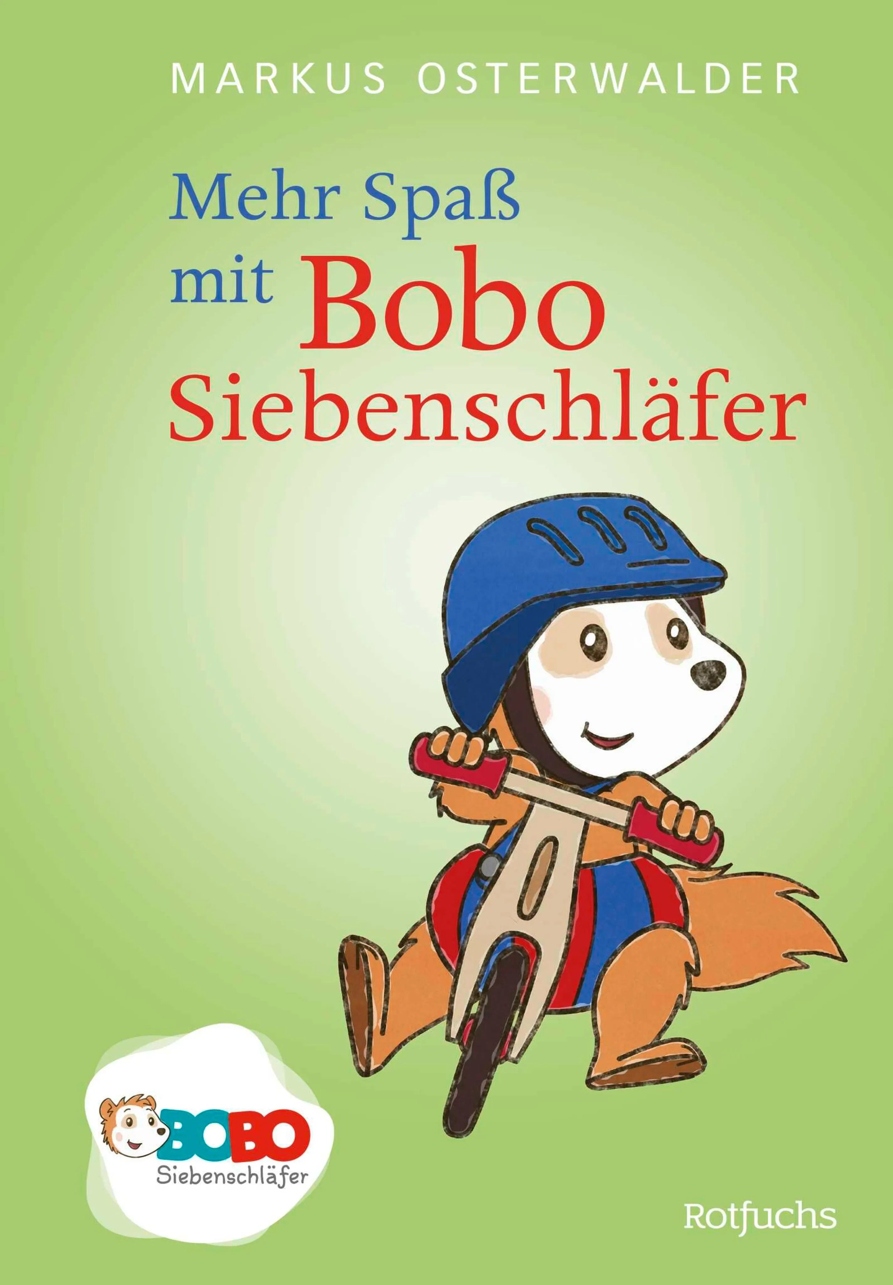 Cover: Mehr Spaß mit Bobo Siebenschläfer (E-Book) von Markus Osterwalder