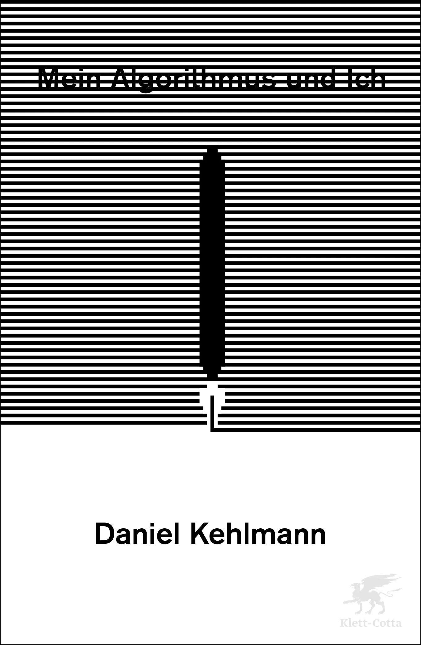 Buchcover von 'Mein Algorithmus und Ich' - Gebundene Ausgabe von Daniel Kehlmann
