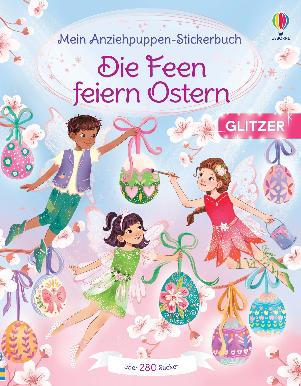 Cover: Mein Anziehpuppen-Stickerbuch: Die Feen feiern Ostern (Taschenbuch) von Fiona Watt