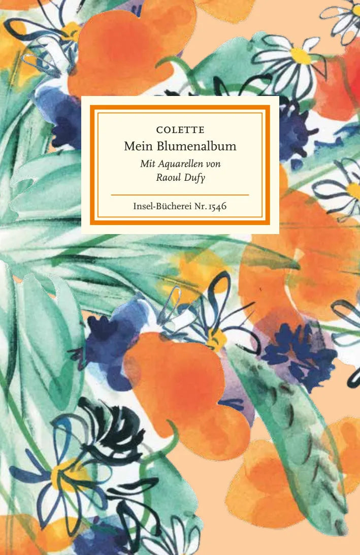 Buchcover von 'Mein Blumenalbum' - Gebundene Ausgabe von Colette
