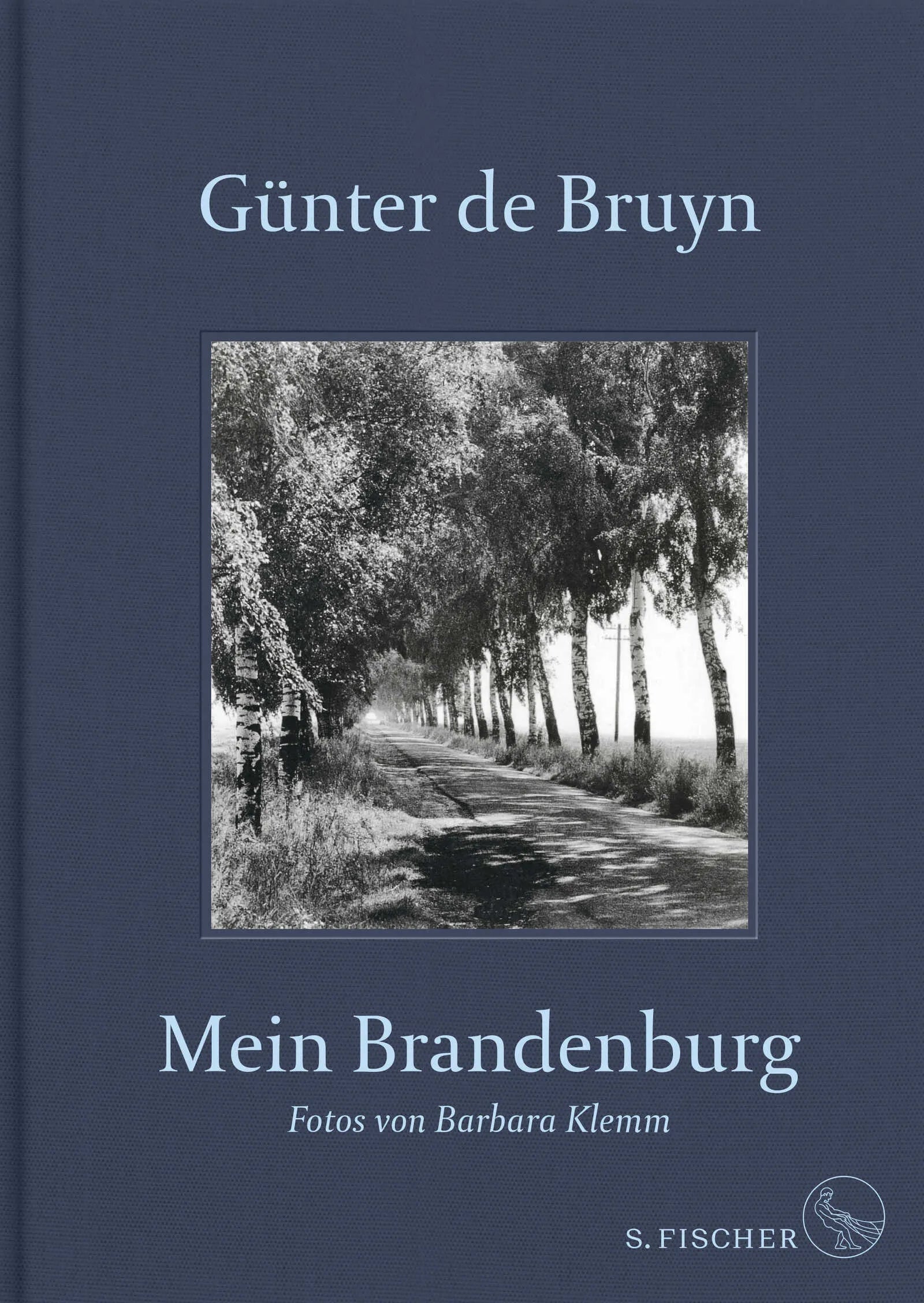 Buchcover von 'Mein Brandenburg' - Gebundene Ausgabe von Günter de Bruyn