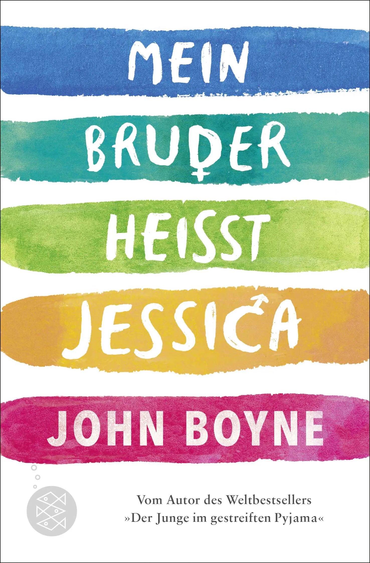 Buchcover von 'Mein Bruder heißt Jessica' - Taschenbuch von John Boyne