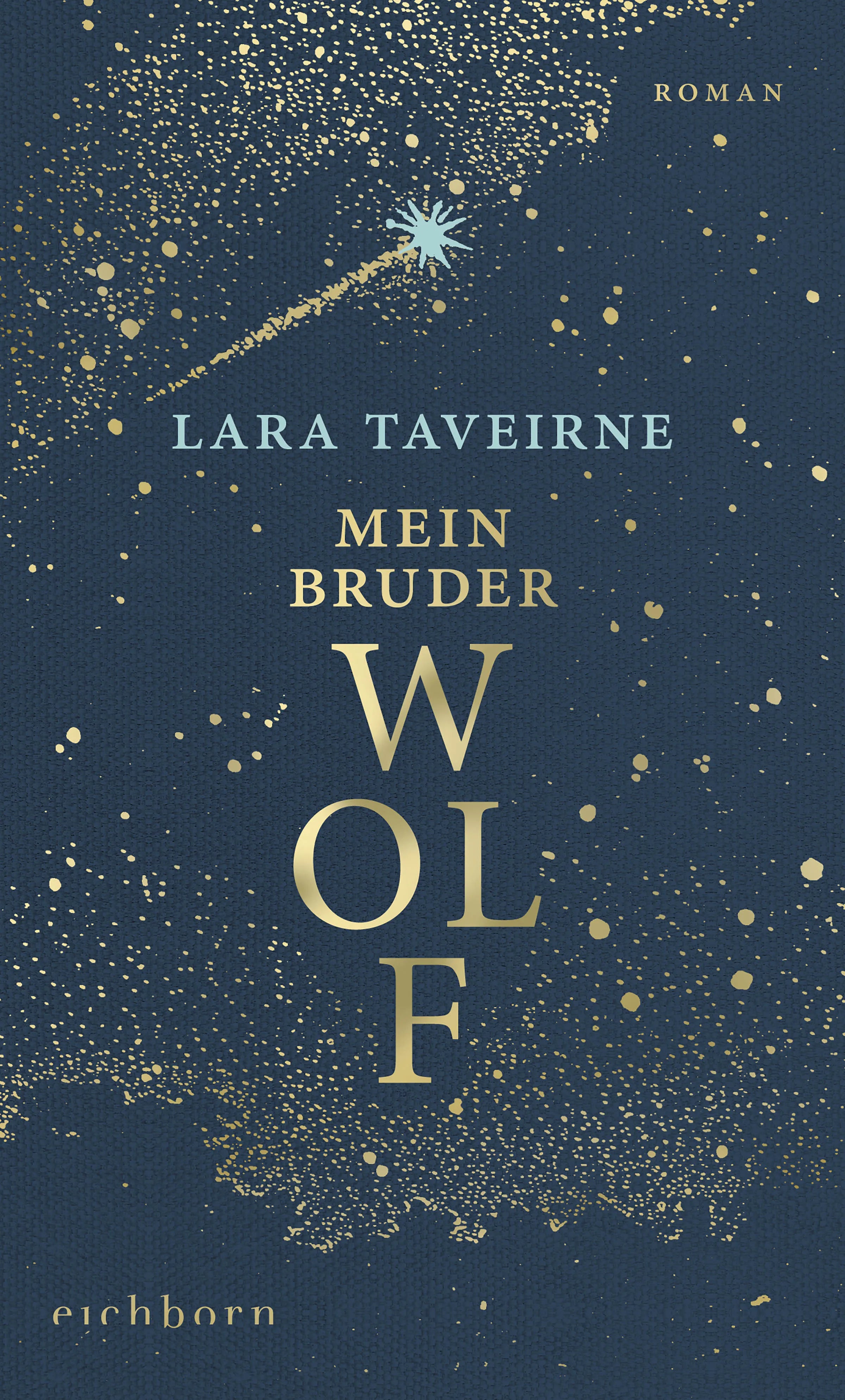 Cover: Mein Bruder Wolf (E-Book) von Lara Taveirne