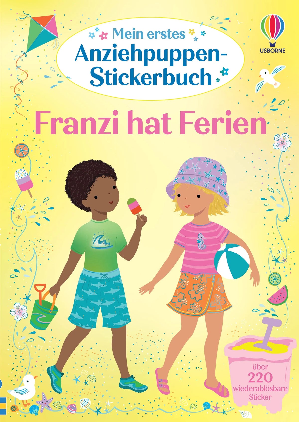 Cover: Mein erstes Anziehpuppen-Stickerbuch: Franzi hat Ferien (Taschenbuch) von Fiona Watt