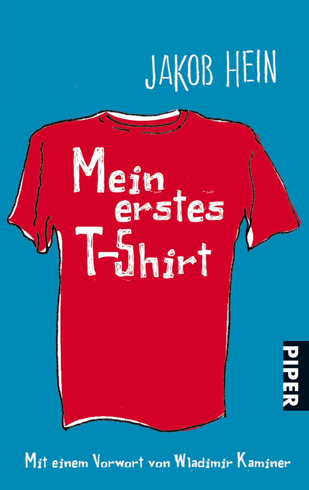 Buchcover von 'Mein erstes T-Shirt' - Taschenbuch von Jakob Hein