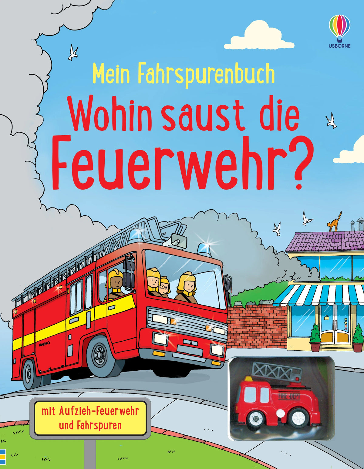Cover: Mein Fahrspurenbuch: Wohin saust die Feuerwehr? (Hardcover) von Sam Taplin
