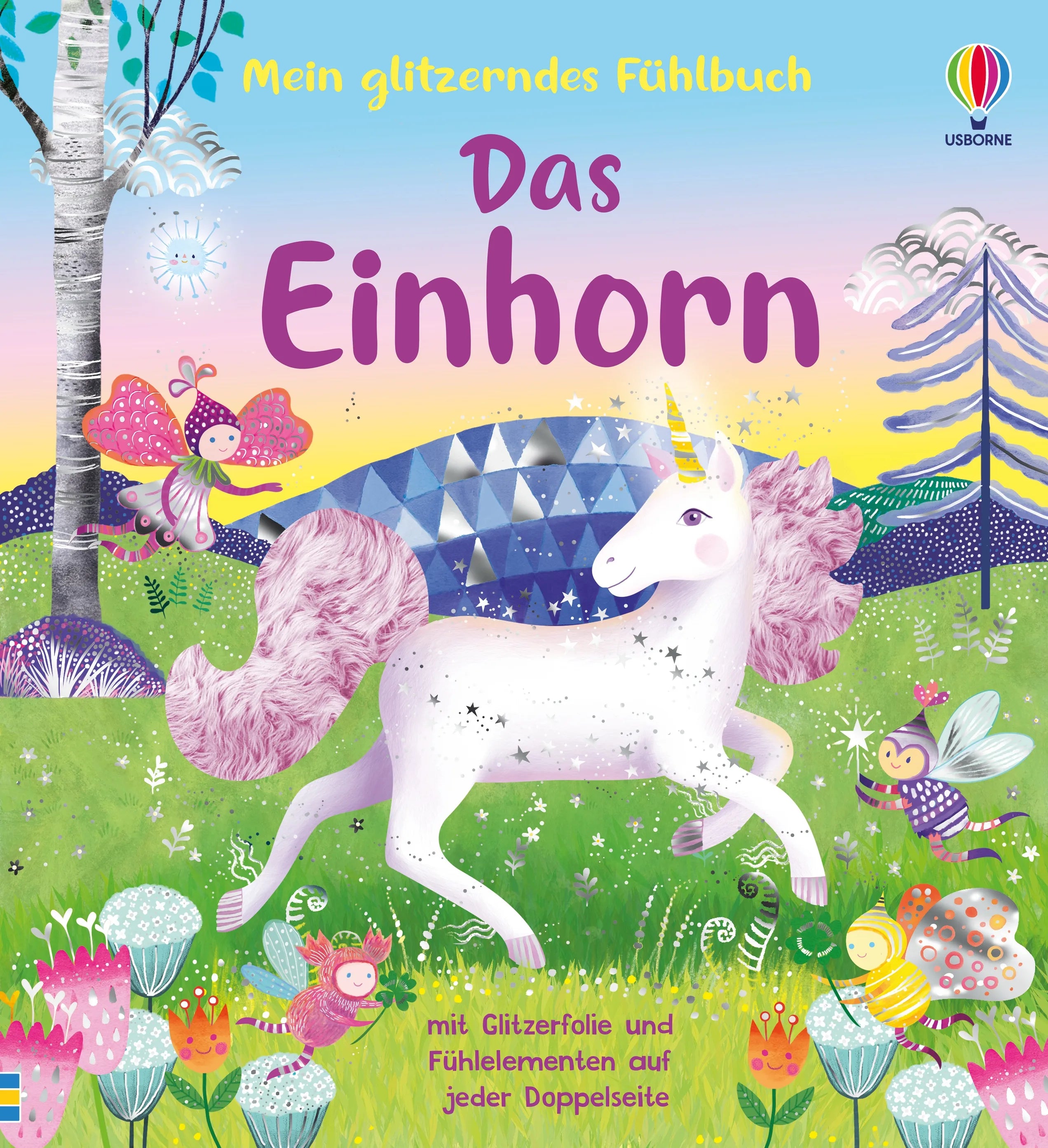 Buchcover von 'Mein glitzerndes Fühlbuch: Das Einhorn' - Gebundene Ausgabe von Anna Milbourne