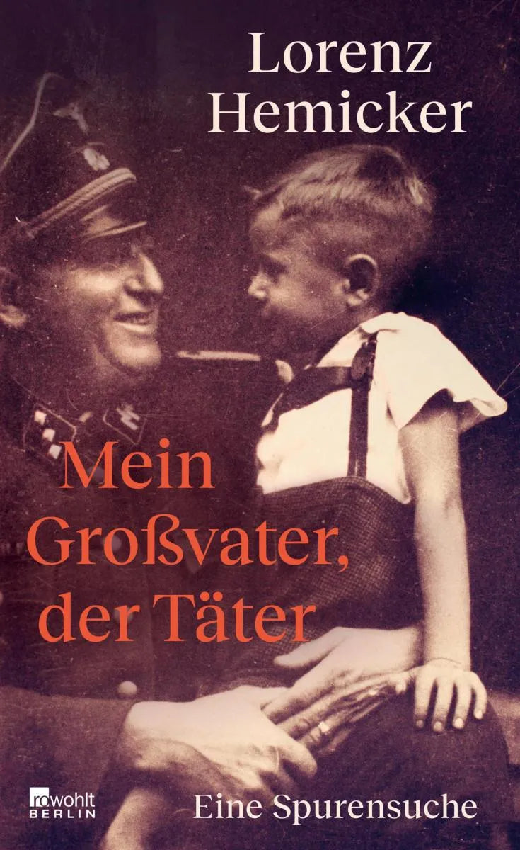 Cover: Mein Großvater, der Täter (E-Book) von Lorenz Hemicker
