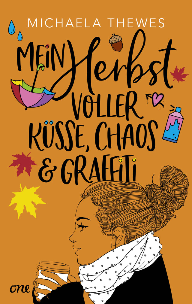 Buchcover von 'Mein Herbst voller Küsse, Chaos und Graffiti' - Paperback von Michaela Thewes