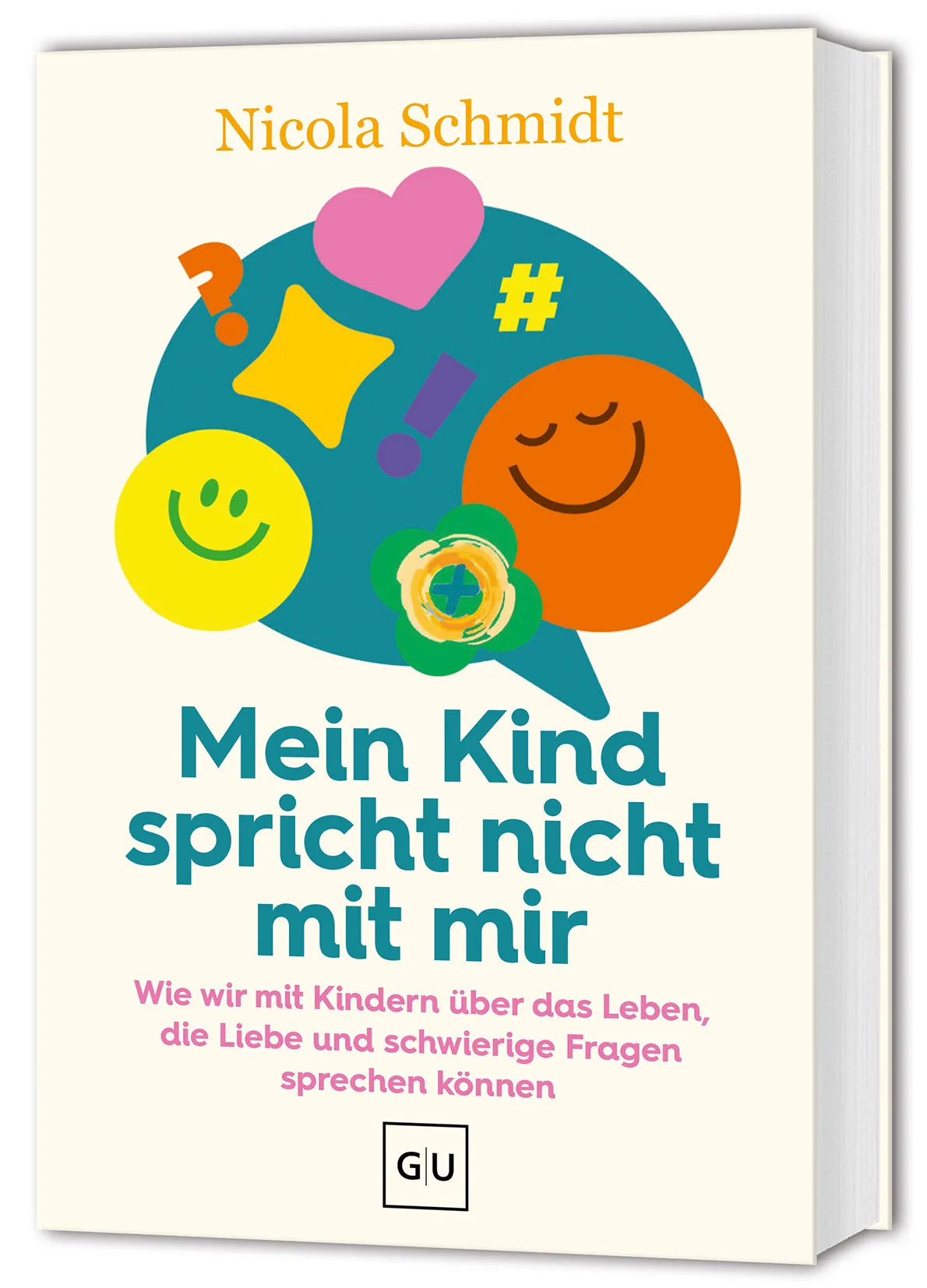 Buchcover von 'Mein Kind spricht nicht mit mir' - Taschenbuch von Nicola Schmidt