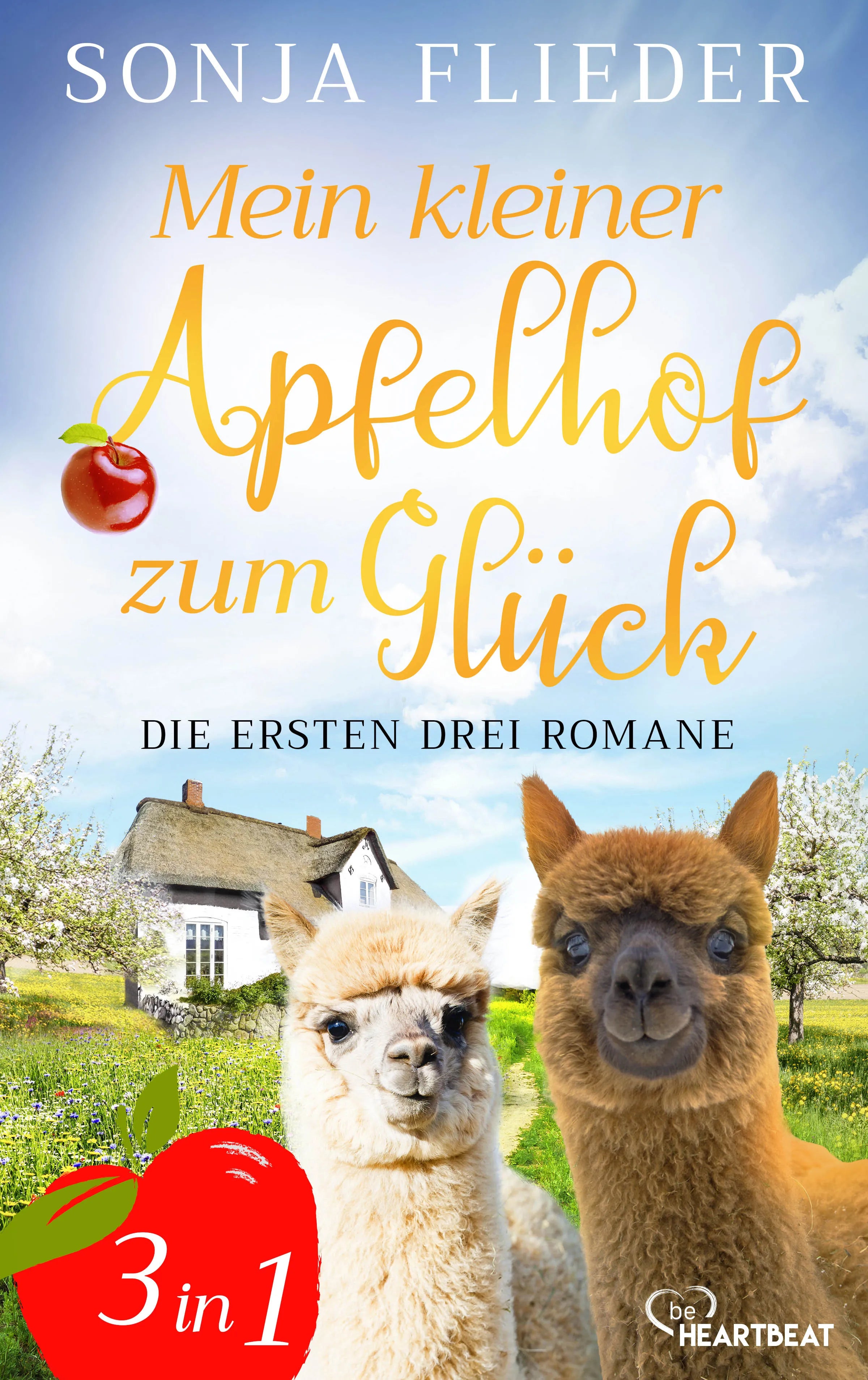 Cover: Mein kleiner Apfelhof zum Glück - Die ersten drei Romane (E-Book) von Sonja Flieder