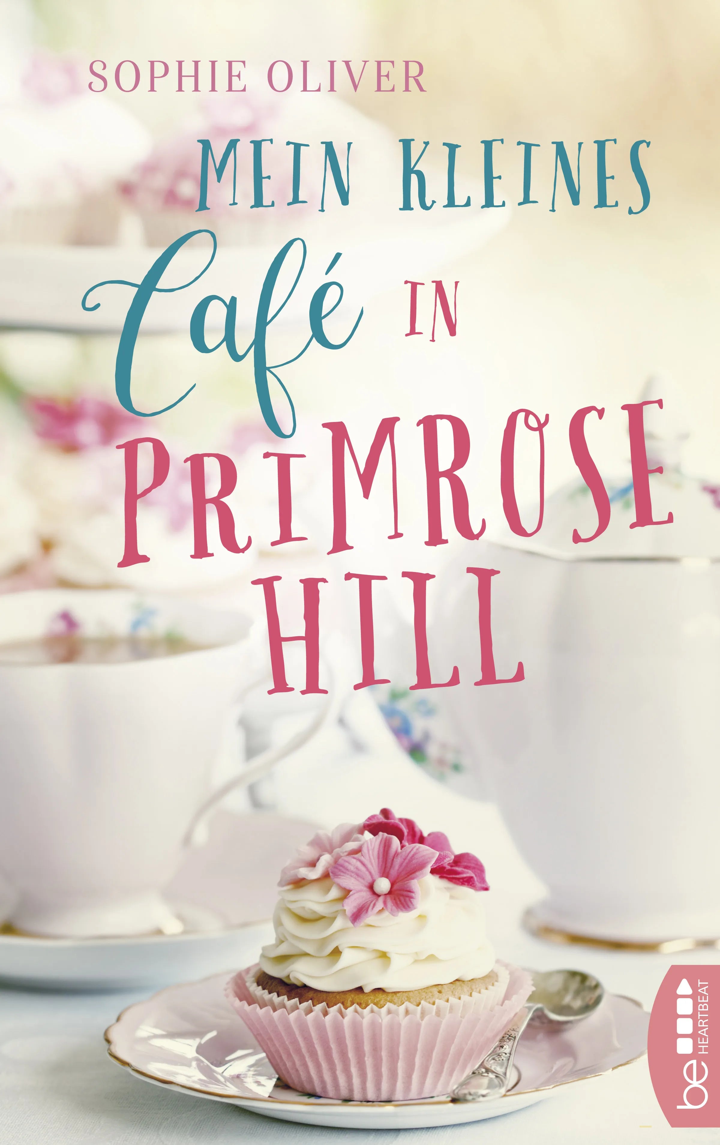 Buchcover von 'Mein kleines Café in Primrose Hill' - Taschenbuch von Sophie Oliver