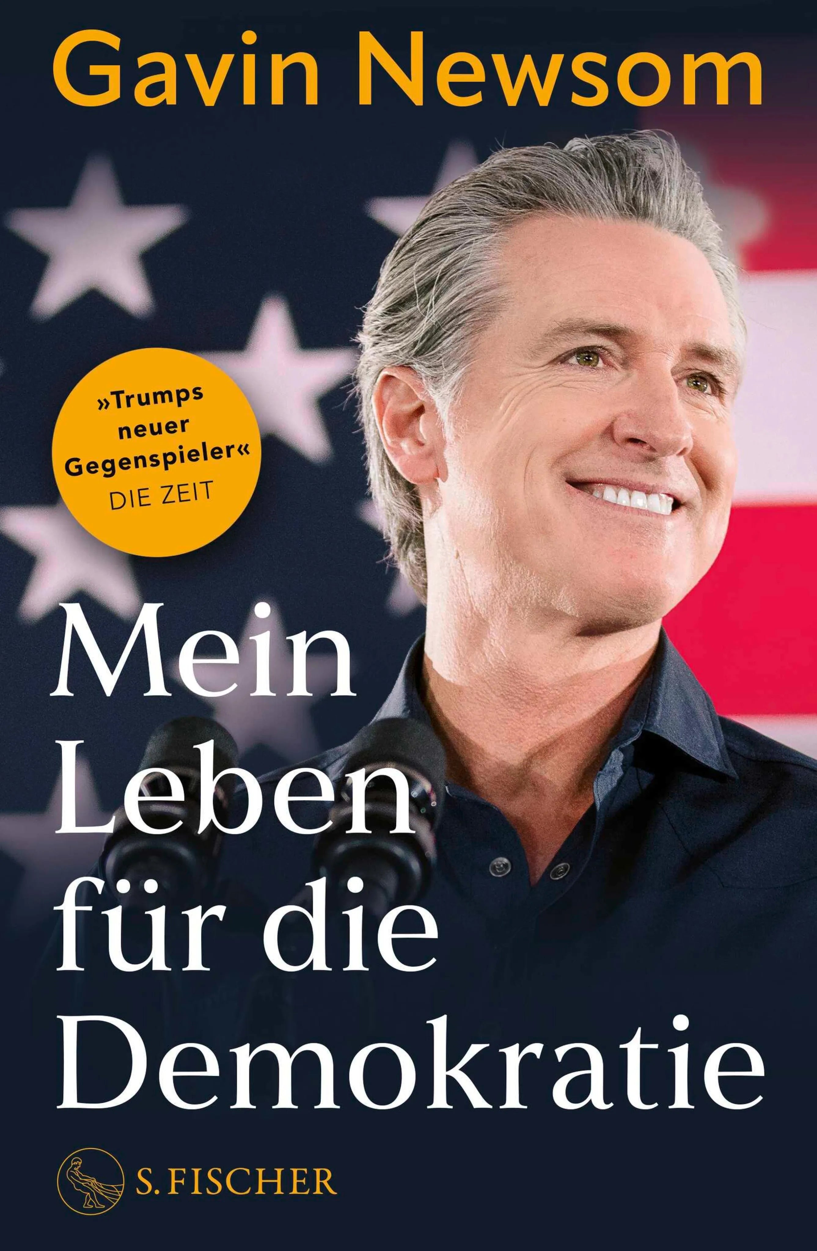 Cover: Mein Leben für die Demokratie (E-Book) von Gavin Newsom