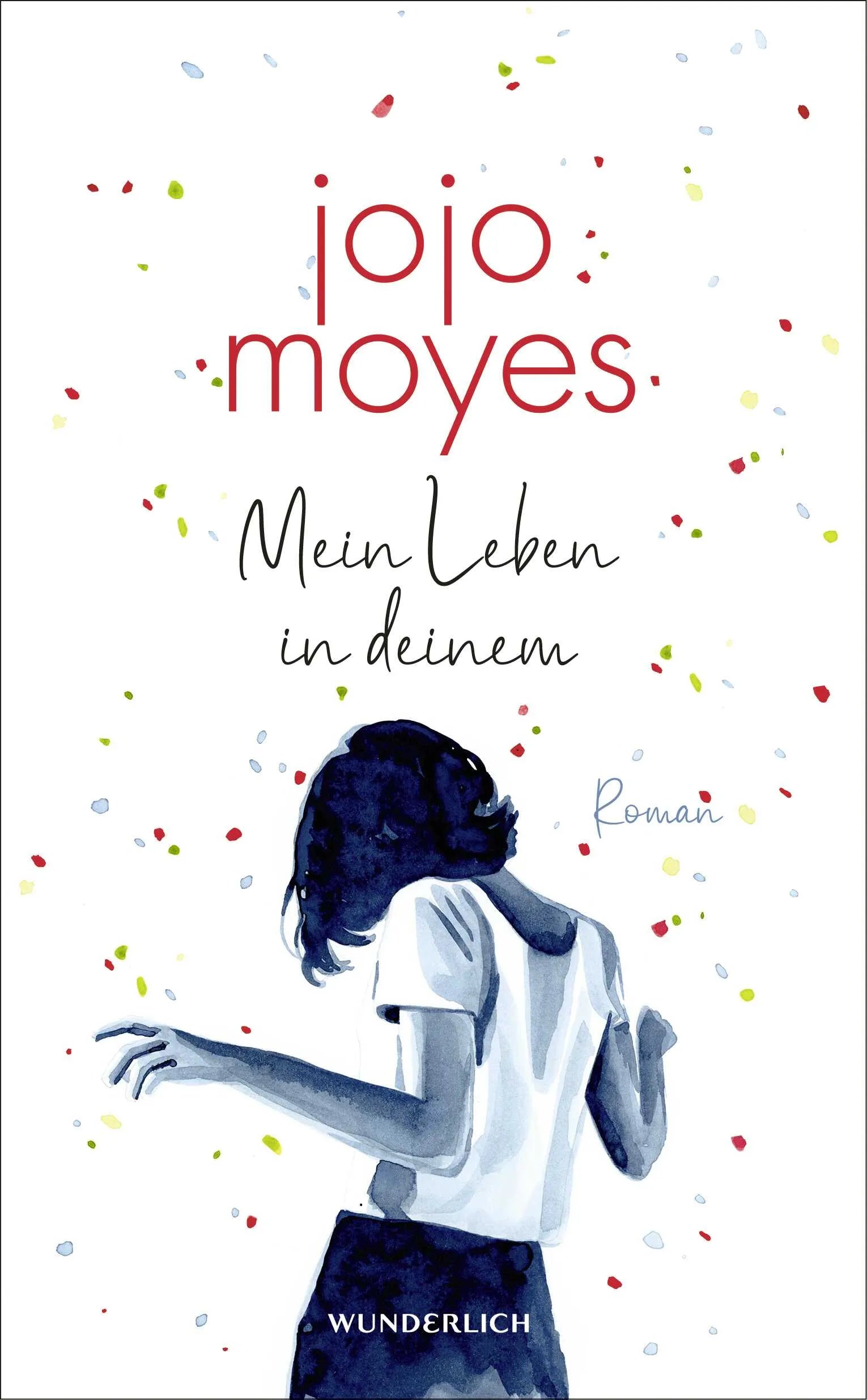 Buchcover von 'Mein Leben in deinem' - Gebundene Ausgabe von Jojo Moyes