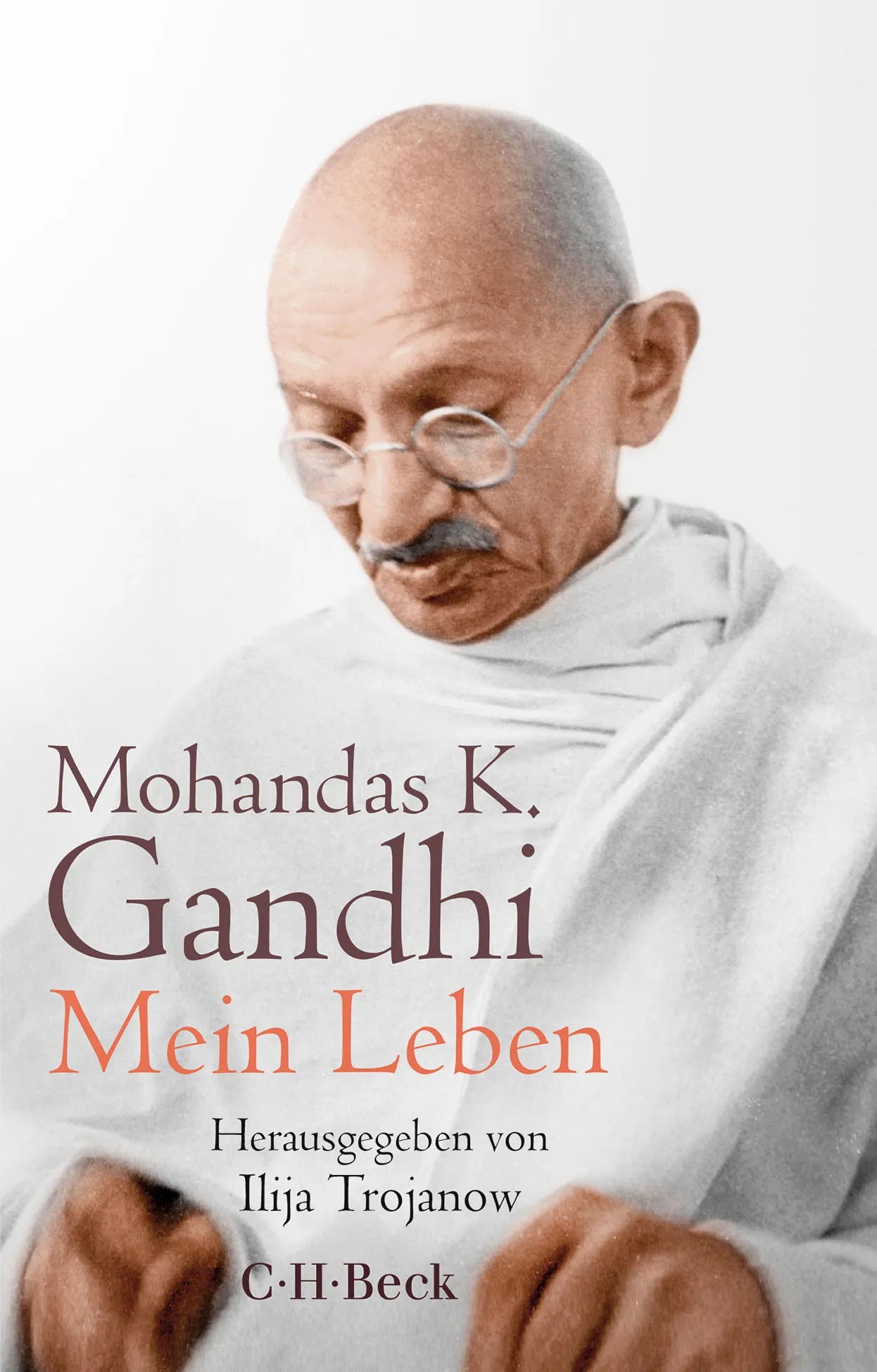 Buchcover von 'Mein Leben' - Taschenbuch von Mohandas K. Gandhi