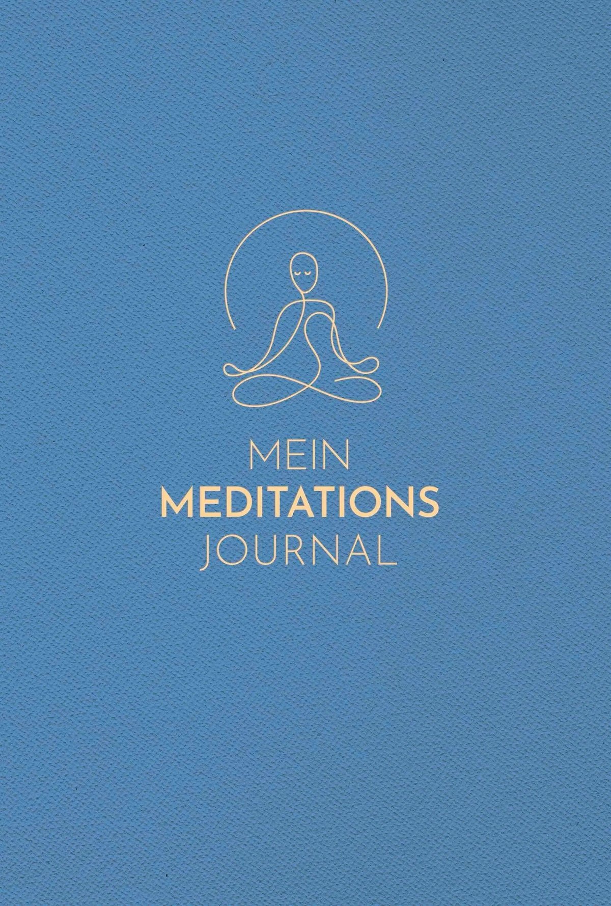 Cover: Mein Meditationsjournal (Hardcover) von Felix Zuppe