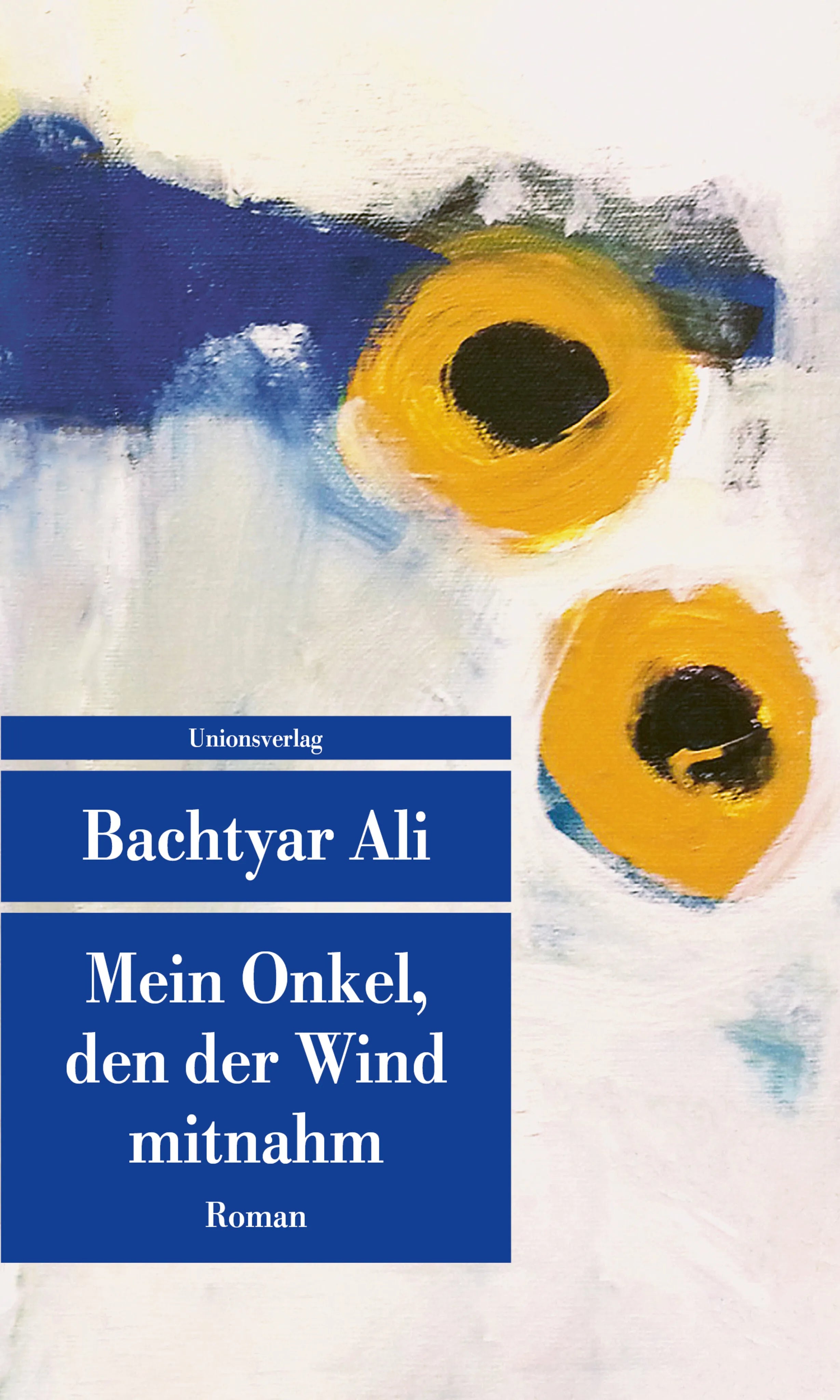 Buchcover von 'Mein Onkel, den der Wind mitnahm' - Taschenbuch von Bachtyar Ali