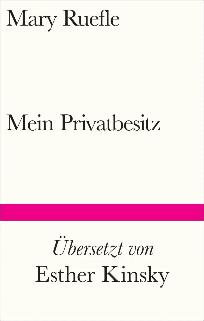 Buchcover von 'Mein Privatbesitz' - Gebundene Ausgabe von Mary Ruefle
