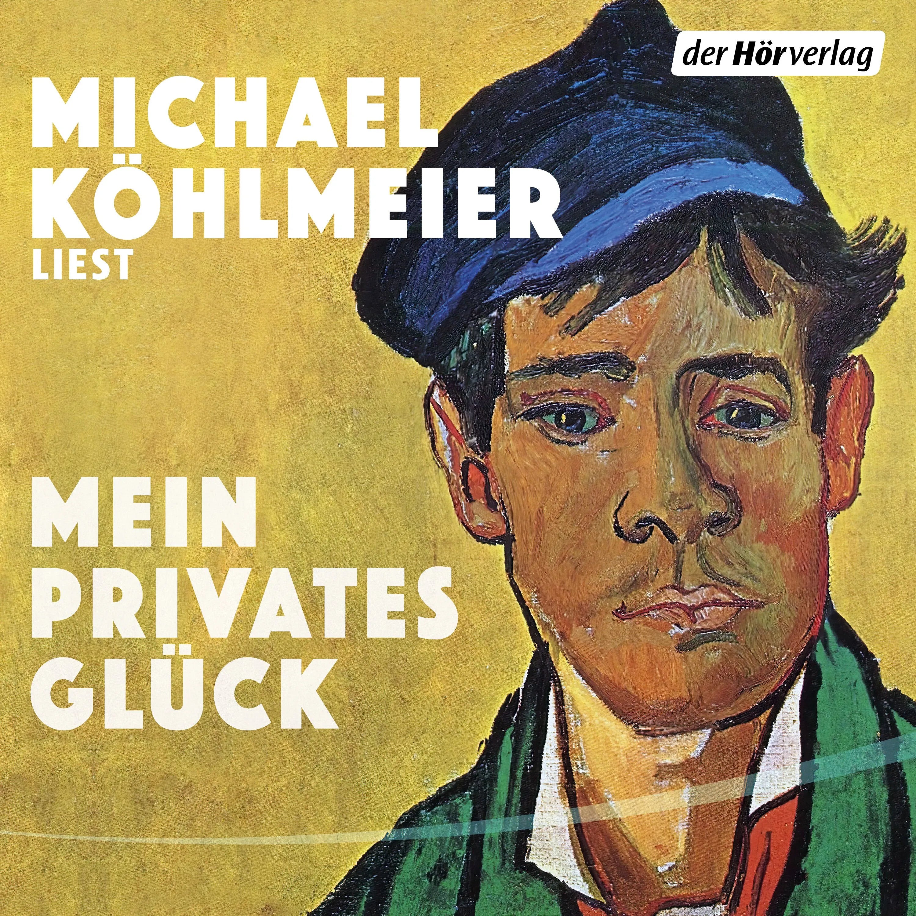Cover: Mein privates Glück (Hörbuch Download) von Michael Köhlmeier