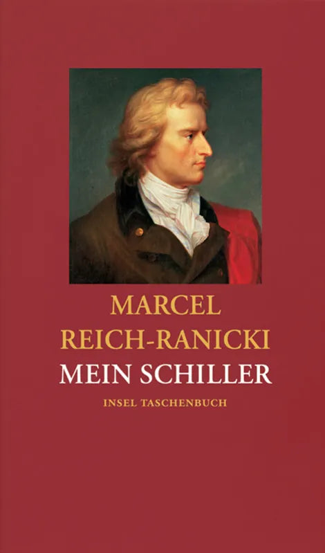 Buchcover von 'Mein Schiller' - Gebundene Ausgabe von Marcel Reich-Ranicki