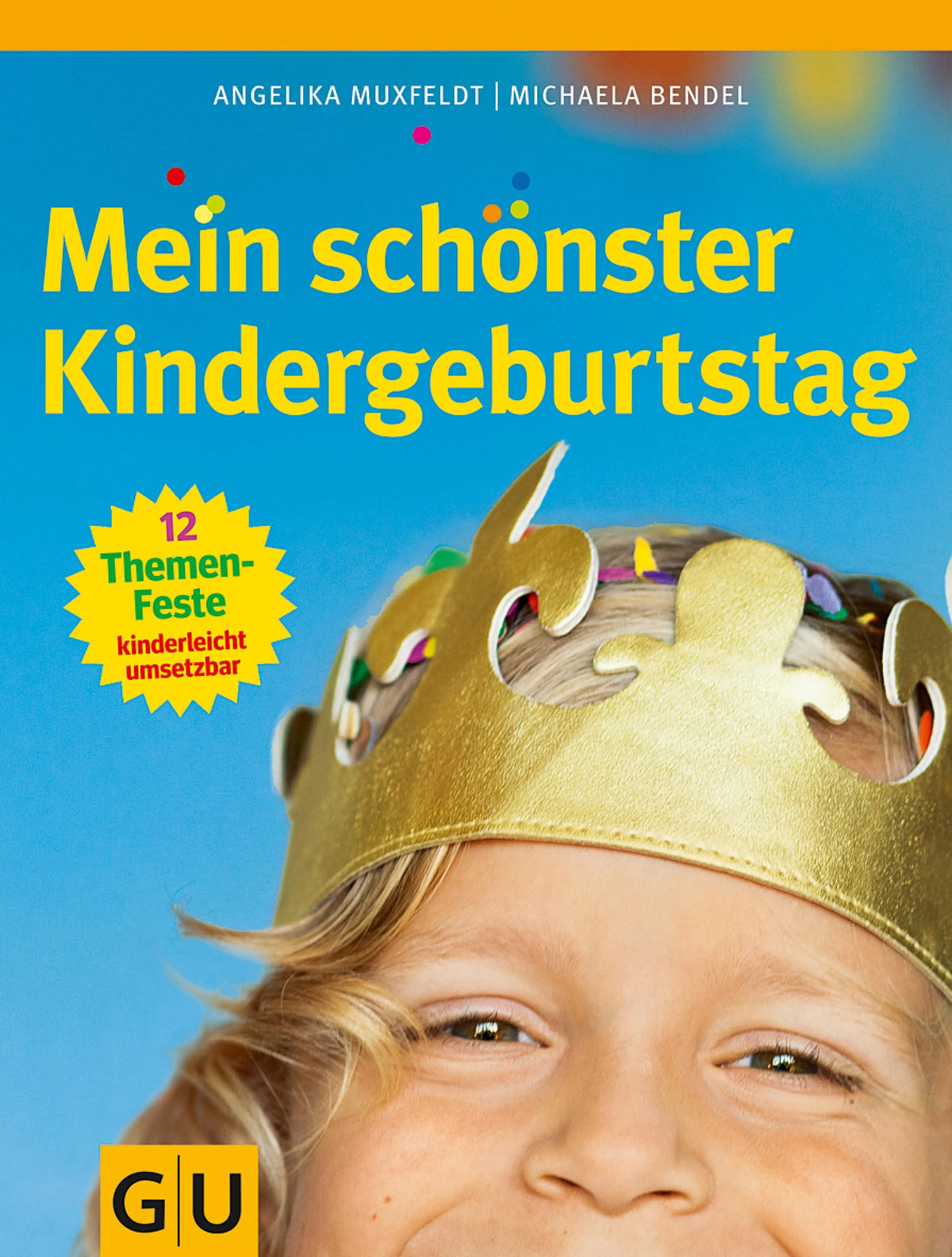 Cover: Mein schönster Kindergeburtstag (E-Book) von Angelika Muxfeldt